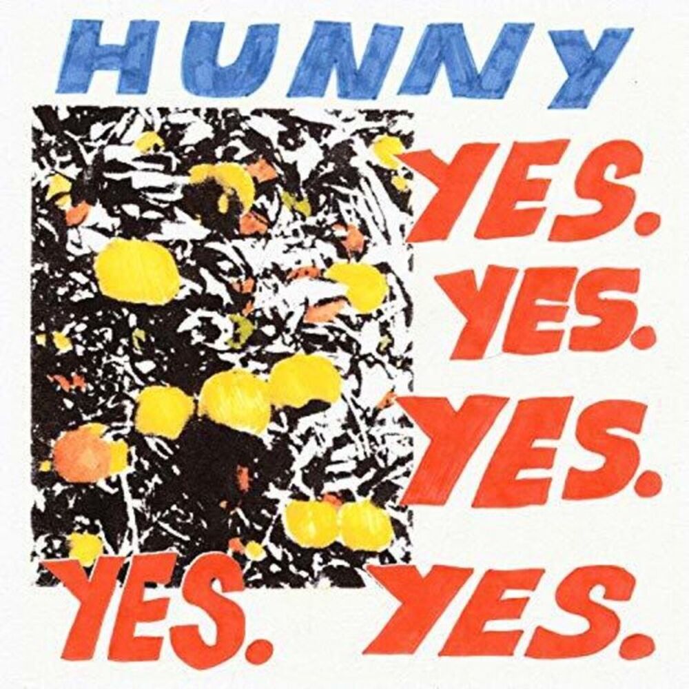 Hunny - Yes. Yes. Yes. Yes. Yes.  CD
